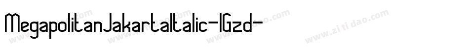 MegapolitanJakartaItalic-lGzd字体转换