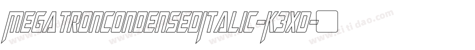 MegatronCondensedItalic-K3XD字体转换