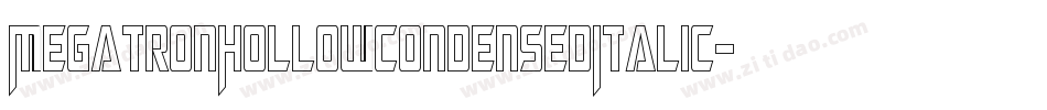 MegatronHollowCondensedItalic-lEm0字体转换