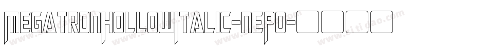 MegatronHollowItalic-nEP0字体转换