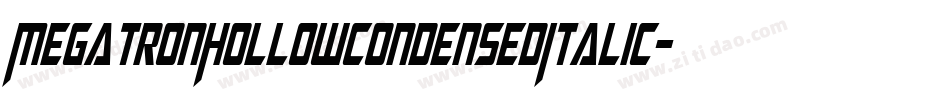 MegatronHollowCondensedItalic-lEm0字体转换