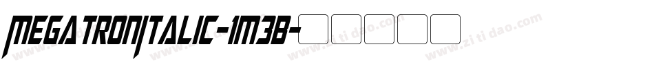 MegatronItalic-1m3B字体转换