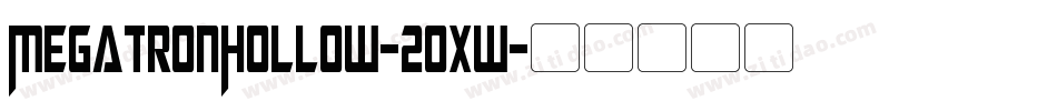MegatronHollow-20xw字体转换