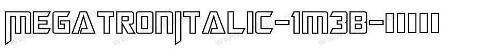 MegatronItalic-1m3B字体转换