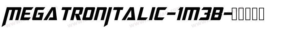 MegatronItalic-1m3B字体转换