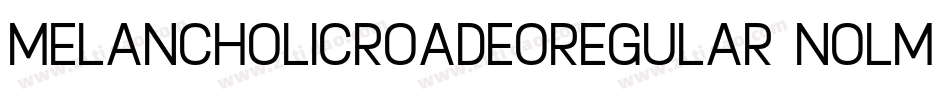 MelancholicRoadeoRegular-nOLM字体转换