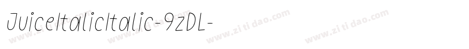 JuiceItalicItalic-9zDL字体转换