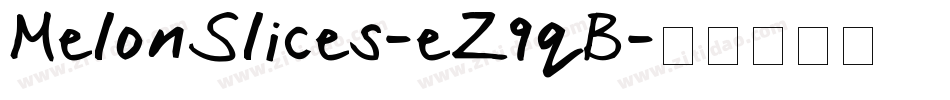 MelonSlices-eZ9qB字体转换