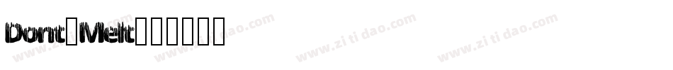 Dont-Melt字体转换