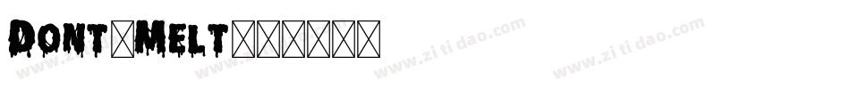 Dont-Melt字体转换
