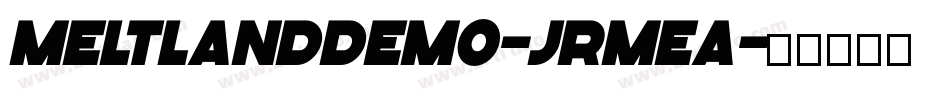 MeltlandDemo-JRmea字体转换