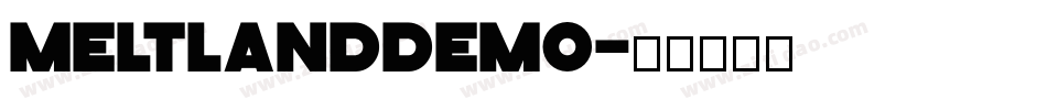 MeltlandDemo字体转换