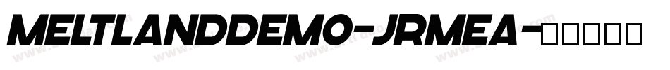 MeltlandDemo-JRmea字体转换