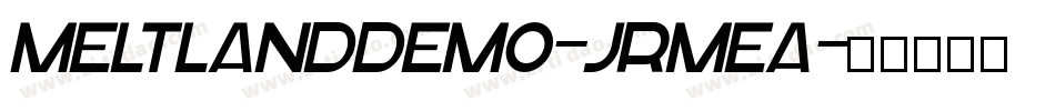MeltlandDemo-JRmea字体转换