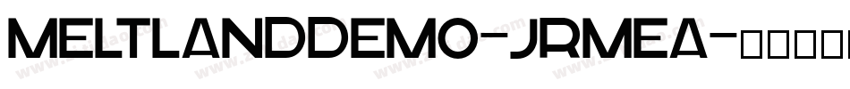 MeltlandDemo-JRmea字体转换