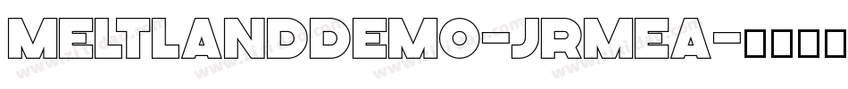 MeltlandDemo-JRmea字体转换