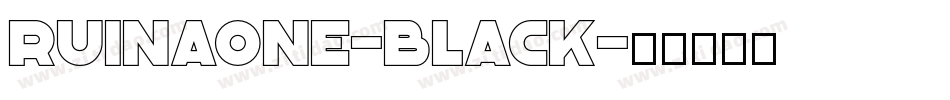 RuinaOne-Black字体转换