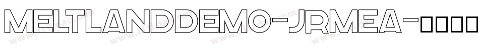 MeltlandDemo-JRmea字体转换