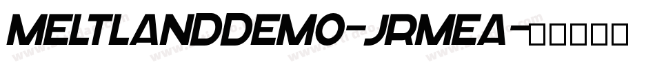 MeltlandDemo-JRmea字体转换