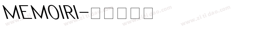 MEMOIRI字体转换