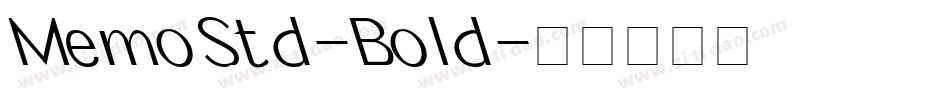 MemoStd-Bold字体转换