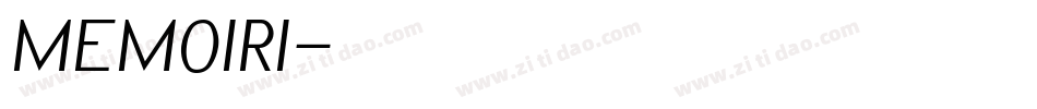 MEMOIRI字体转换