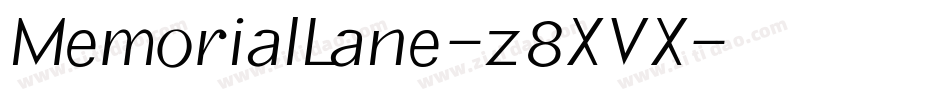 MemorialLane-z8XVX字体转换