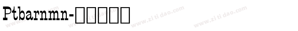 Ptbarnmn字体转换