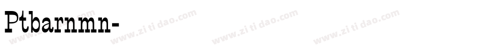 Ptbarnmn字体转换
