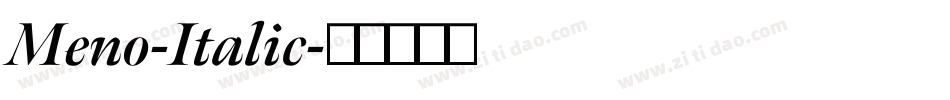 Meno-Italic字体转换