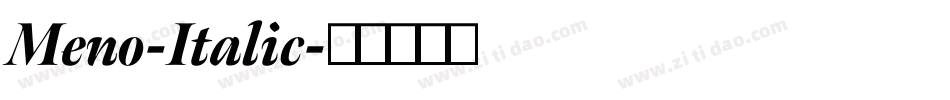 Meno-Italic字体转换