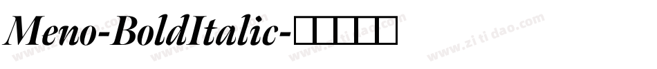 Meno-BoldItalic字体转换