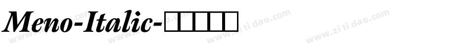 Meno-Italic字体转换