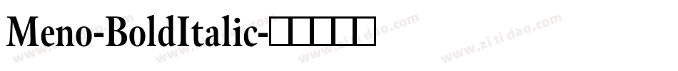 Meno-BoldItalic字体转换