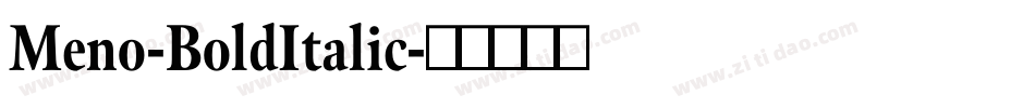 Meno-BoldItalic字体转换