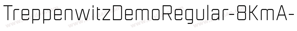 TreppenwitzDemoRegular-8KmA字体转换