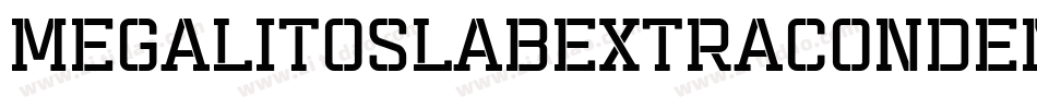 MegalitoSlabExtraCondensed-V6Jw字体转换 MegalitoSlabExtraCondensed-V6Jw字体转换
