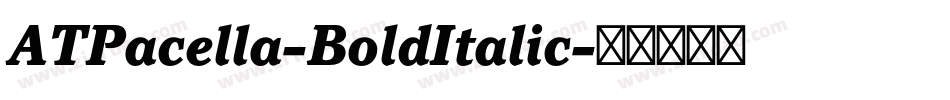 ATPacella-BoldItalic字体转换