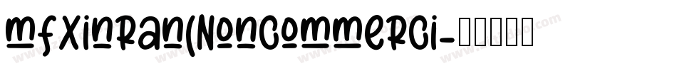 mfxinran(Noncommerci字体转换