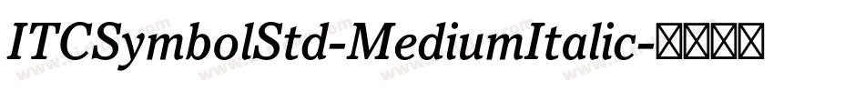 ITCSymbolStd-MediumItalic字体转换