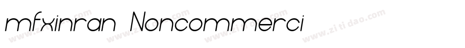 mfxinran(Noncommerci字体转换