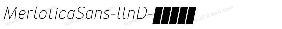 MerloticaSans-llnD字体转换