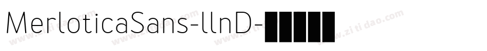 MerloticaSans-llnD字体转换