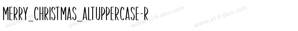 Merry_Christmas_AltUppercase-Regular字体转换