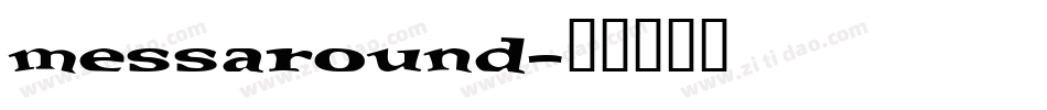 Messaround字体转换