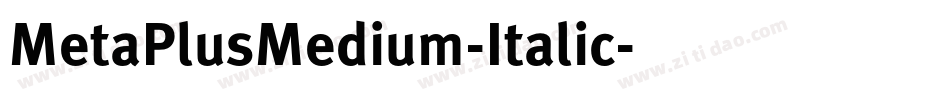 MetaPlusMedium-Italic字体转换