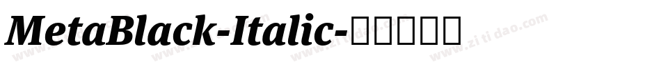 MetaBlack-Italic字体转换