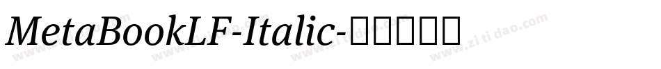 MetaBookLF-Italic字体转换