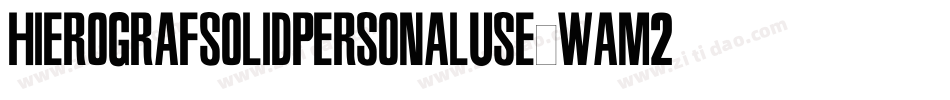 HierografSolidPersonalUse-wAM2字体转换