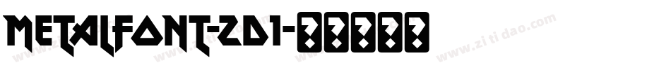 MetalFont-zD1字体转换